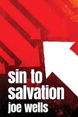Del pecado a la salvación - Sin to Salvation