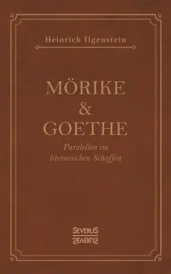 Mrike und Goethe: Parallelen im literarischen Schaffen