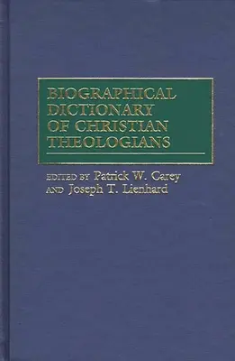 Diccionario biográfico de teólogos cristianos - Biographical Dictionary of Christian Theologians