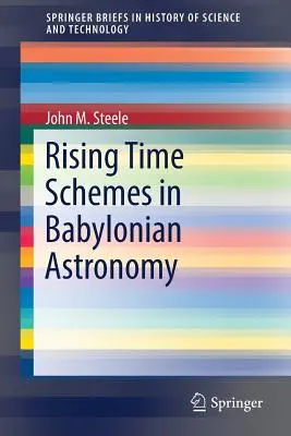 Esquemas temporales ascendentes en la astronomía babilónica - Rising Time Schemes in Babylonian Astronomy