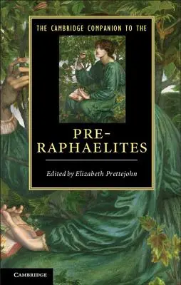 The Cambridge Companion to the Pre-Raphaelites (El libro de Cambridge sobre los prerrafaelitas) - The Cambridge Companion to the Pre-Raphaelites
