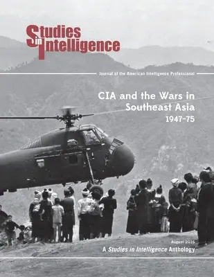La CIA y las guerras en el Sudeste Asiático, 1974-75 - CIA and the Wars in Southeast Asia, 1974-75