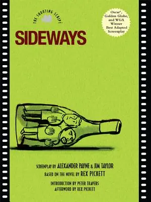 Sideways: El guión del rodaje - Sideways: The Shooting Script