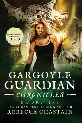 Crónicas de los Guardianes de las Gárgolas Libro 1-3 - Gargoyle Guardian Chronicles Book 1-3