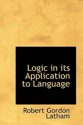 Lógica aplicada al lenguaje - Logic in its Application to Language