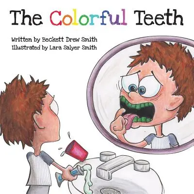 Los dientes de colores - The Colorful Teeth