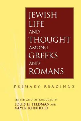Vida y pensamiento judíos entre griegos y romanos - Jewish Life and Thought Among Greeks and Romans