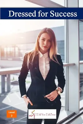 Vestidos para el éxito - Dressed for Success
