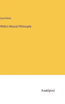 Filosofía natural de Wells - Wells's Natural Philosophy