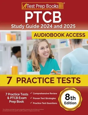 Guía de Estudio PTCB 2024 y 2025: 7 Pruebas Prácticas y Libro para la Preparación del Examen PTCB [8ª Edición] - PTCB Study Guide 2024 and 2025: 7 Practice Tests and PTCB Exam Prep Book [8th Edition]