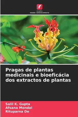 Pragas de plantas medicinales y bioeficacia de los extractos de plantas - Pragas de plantas medicinais e bioeficcia dos extractos de plantas