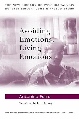 Evitar las emociones, vivir las emociones - Avoiding Emotions, Living Emotions