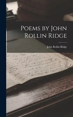 Poemas de John Rollin Ridge - Poems by John Rollin Ridge