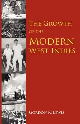 El crecimiento de las Antillas modernas - The Growth of the Modern West Indies