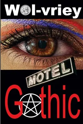 Motel Gothic