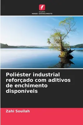 Polister industrial reforzado com aditivos de enchimento disponveis - Polister industrial reforado com aditivos de enchimento disponveis