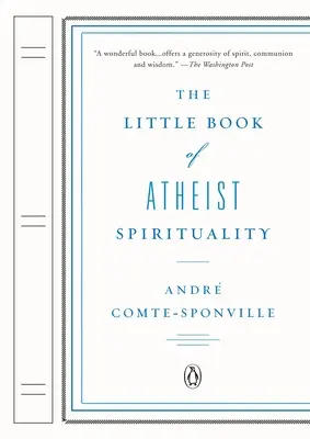 El pequeño libro de la espiritualidad atea - The Little Book of Atheist Spirituality