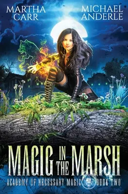 Magia en el pantano - Magic in the Marsh