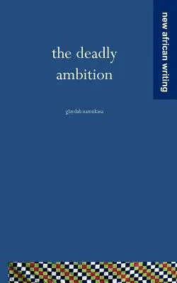 La Ambición Mortal - The Deadly Ambition