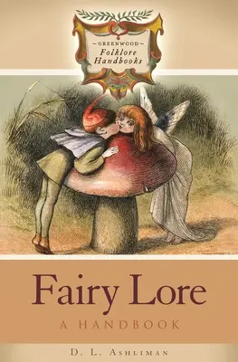 Manual de cuentos de hadas - Fairy Lore: A Handbook