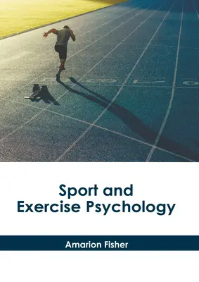 Psicología del Deporte y del Ejercicio - Sport and Exercise Psychology