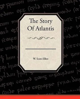 La historia de la Atlántida - The Story Of Atlantis