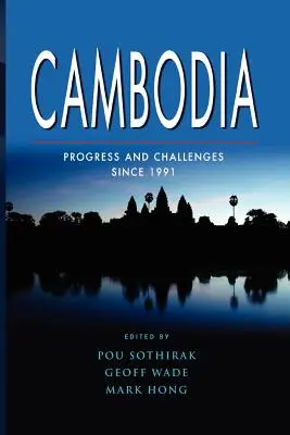 Camboya: Progresos y retos desde 1991 - Cambodia: Progress and Challenges Since 1991