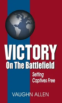 La victoria en el campo de batalla - Victory on the Battlefield