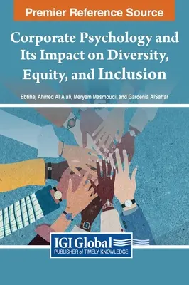 La psicología empresarial y su impacto en la diversidad, la equidad y la inclusión - Corporate Psychology and Its Impact on Diversity, Equity, and Inclusion