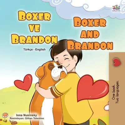 Boxer y Brandon (Libro infantil bilingüe turco-inglés) - Boxer and Brandon (Turkish English Bilingual Children's Book)