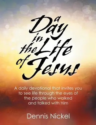 Un día en la vida de Jesús - A Day in the Life of Jesus