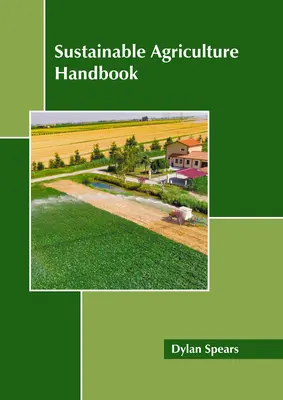 Manual de agricultura sostenible - Sustainable Agriculture Handbook