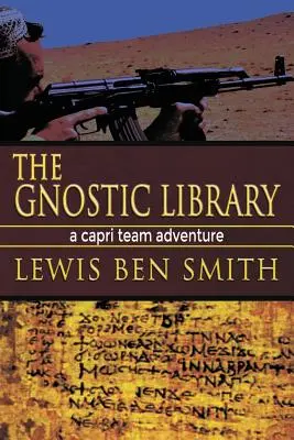 La biblioteca gnóstica: Una aventura del equipo Capri - The Gnostic Library: A Capri Team Adventure