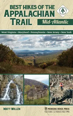 Las mejores rutas del Sendero de los Apalaches: Mid-Atlantic - Best Hikes of the Appalachian Trail: Mid-Atlantic