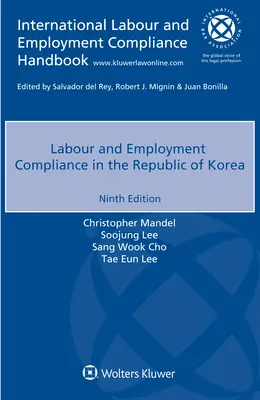 Cumplimiento de la normativa laboral y de empleo en la República de Corea - Labour and Employment Compliance in the Republic of Korea