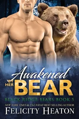 Despertada por su oso - Awakened by her Bear