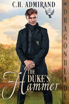 El Martillo del Duque - The Duke's Hammer