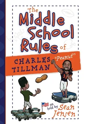 Las reglas de Charles Tillman en la escuela secundaria: Contadas por Sean Jensen - The Middle School Rules of Charles Tillman: As Told by Sean Jensen