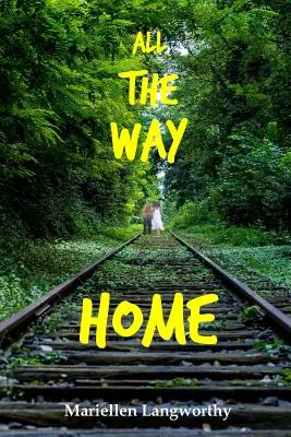 Todo el camino a casa - All the Way Home