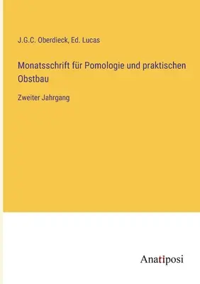 Monatsschrift fr Pomologie und praktischen Obstbau: Zweiter Jahrgang