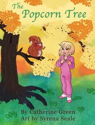 El árbol de las palomitas: Un cuento de aventuras - The Popcorn Tree: An Adventurous Tale