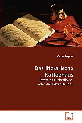 El café literario - Das literarische Kaffeehaus