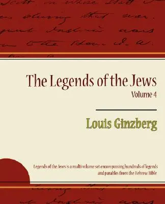 Las Leyendas de los Judíos - Volumen 4 - The Legends of the Jews Volume 4