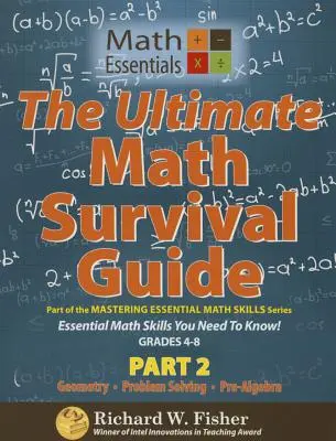 La Guía Definitiva de Matemáticas Parte 2: Geometría, Resolución de Problemas y Pre-Álgebra - The Ultimate Math Survival Guide Part 2: Geometry, Problem Solving, and Pre-Algebra