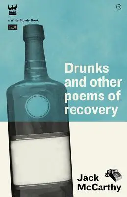 Drunks & Other Poems of Recovery (Borrachos y otros poemas de recuperación) - Drunks & Other Poems of Recovery