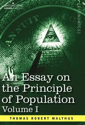 Ensayo sobre el principio de población, volumen I - An Essay on the Principle of Population, Volume I