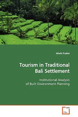 Turismo en los asentamientos tradicionales de Bali - Tourism in Traditional Bali Settlement