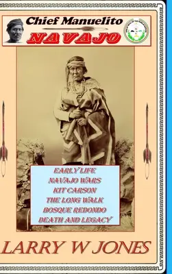 Jefe Manuelito - NAVAJO - Chief Manuelito - NAVAJO