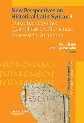 Sintaxis de los Constituyentes: Cuantificación, Numerales, Posesión, Anáfora - Constituent Syntax: Quantification, Numerals, Possession, Anaphora