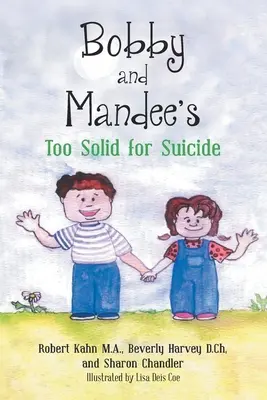 Demasiado Sólido para Suicidarse, de Bobby y Mandee - Bobby and Mandee's Too Solid for Suicide